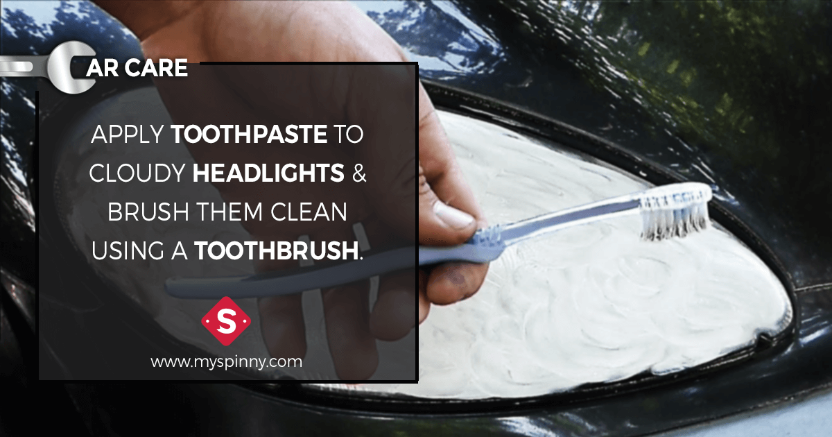 Car Care : DIY Car Care Tip 1 - Apply toothpaste to cloudy headlights & brush them clean using a toothbrush
